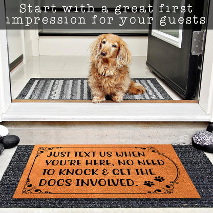 Just Text Us When You're Here No Need to Knock and Get The Dogs Involved Doormats for Outdoor Entrance,Holiday Door Mats Rubber